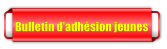 Bulletin d�adh�sion jeunes